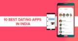 Best Dating Apps in India – Sign Up and Now